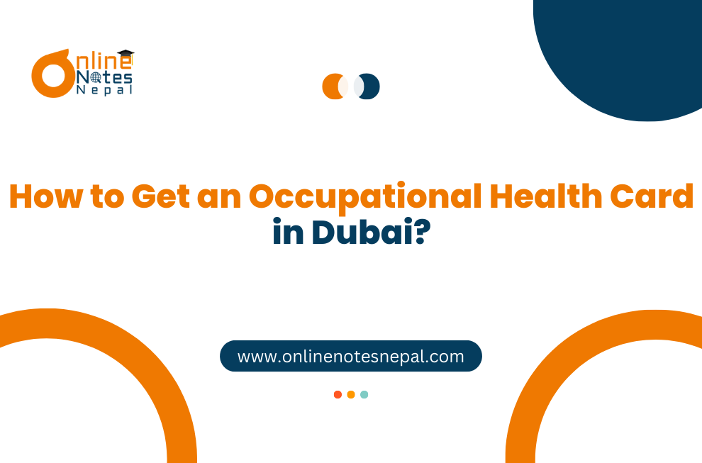 How to Get an Occupational Health Card in Dubai?